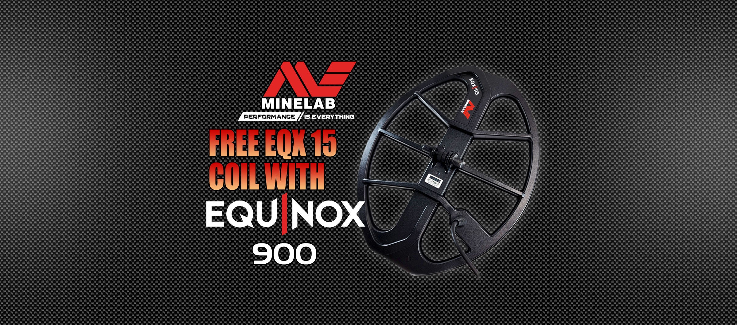 Free EQX 15 Coil with Equinox 700 | 900
